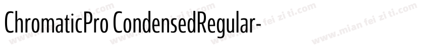 ChromaticPro CondensedRegular字体转换